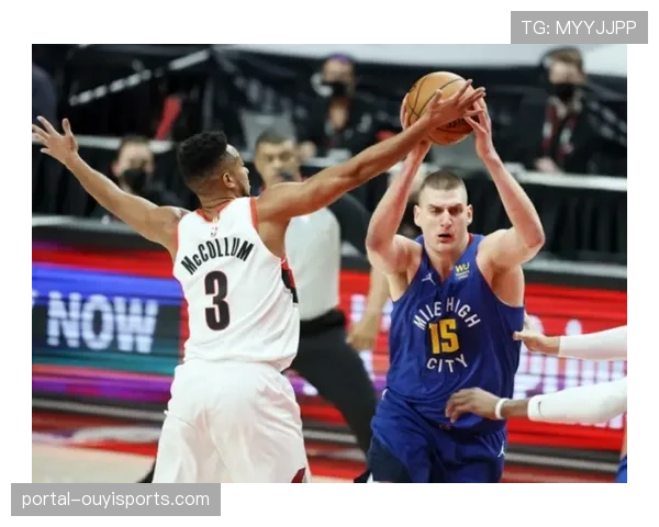 战术复盘:掘金队“约基奇-戈登”内传内空接已成联盟无解杀招 战术复盘:掘金队“约基奇-戈登”内传内空接已成联盟无解杀招